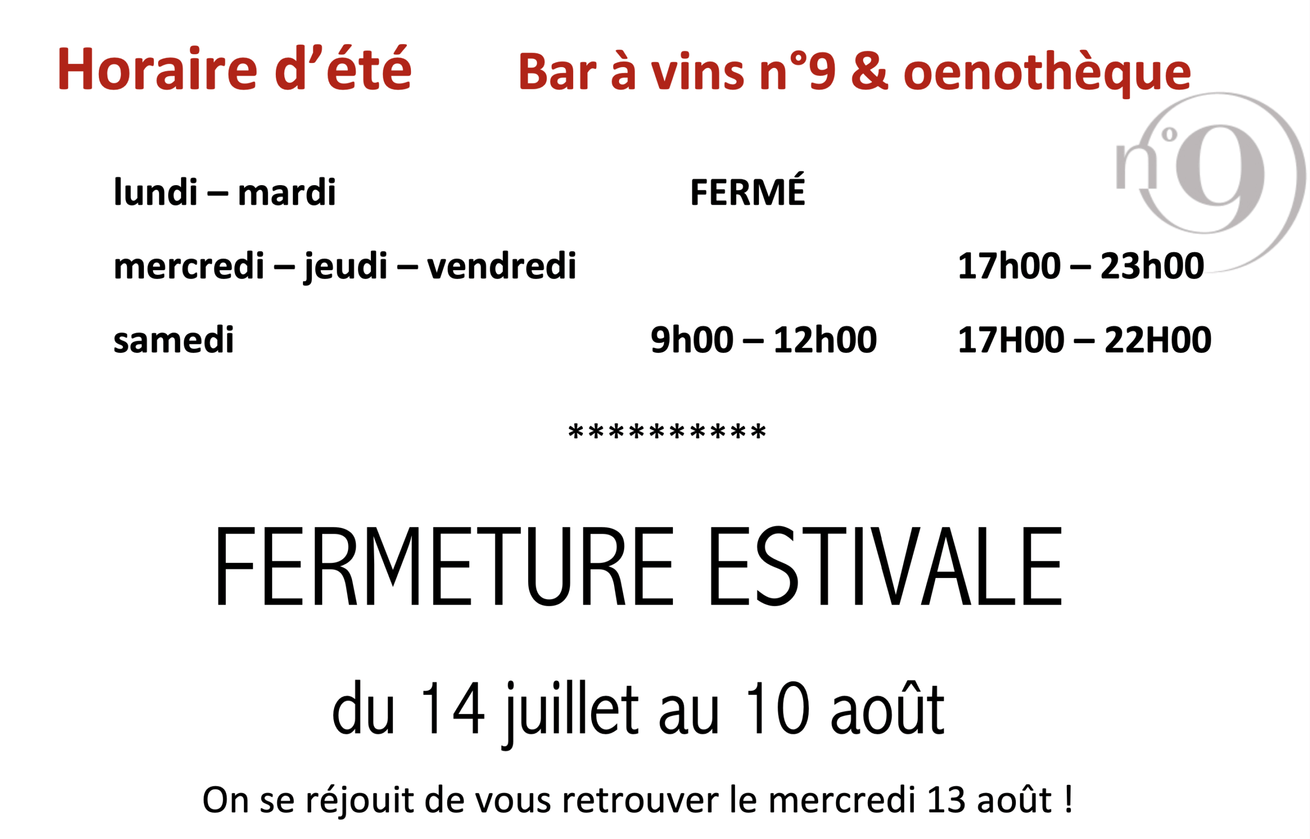 Fermeture estivale 25 Fermeture estivale 25